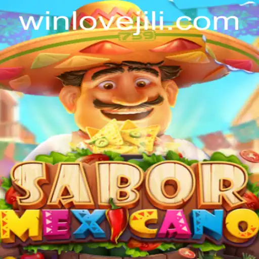 Discover the Flavors and Fun of SaborMexicano: Love Jili Adventure